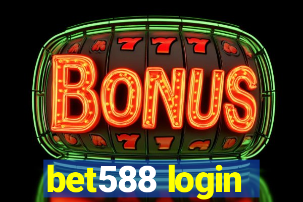 bet588 login